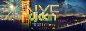 NYE - DJ Dan at Halcyon