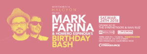 Mark Farina Homero Espinosa Birthday Bash-square