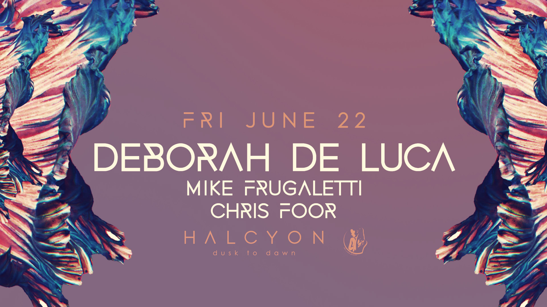 Fri June 22 – Deborah De Luca |