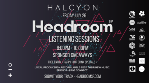 Fri July 26 - Headroom SF Listening Sessions