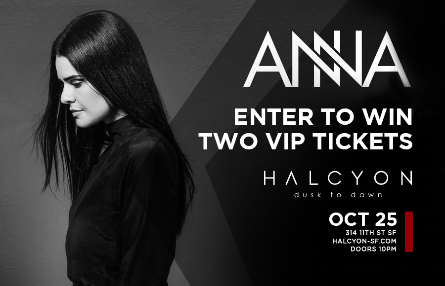 Halcyon SF Enter To Win Tickets to ANNA