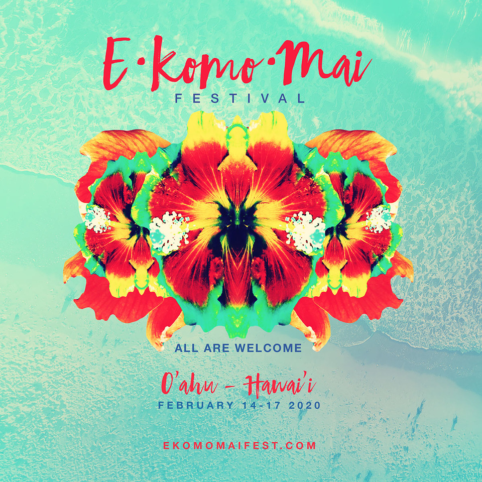 feb-14-feb-17-e-komo-mai-festival-honolulu-hawaii