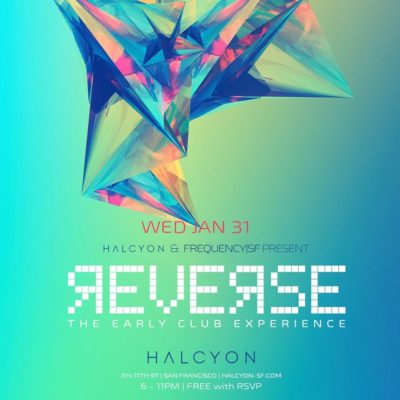 Jan 31 - Reverse at Halcyon