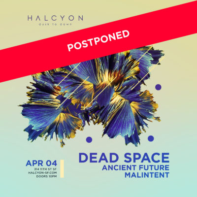 POSTPONED – Sat Apr 04 – Dead Space