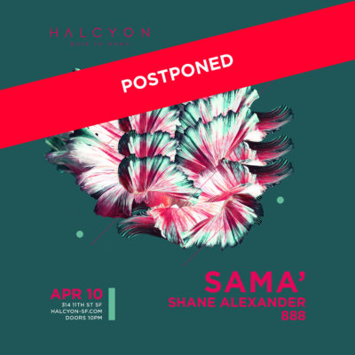 POSTPONED – Fri Apr 10 – SAMA’