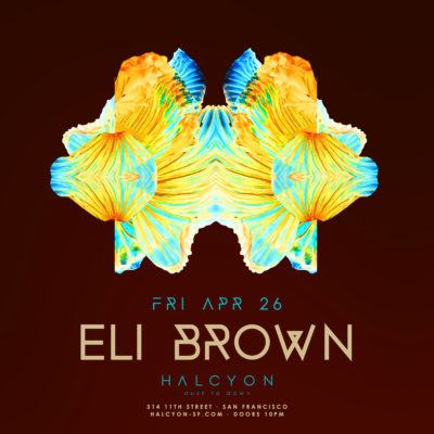 Fri Apr 26 - Eli Brown