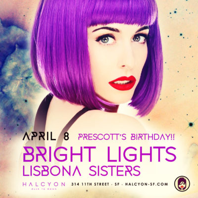 Apr 08 – Bright Lights (live) & Lisbona Sisters