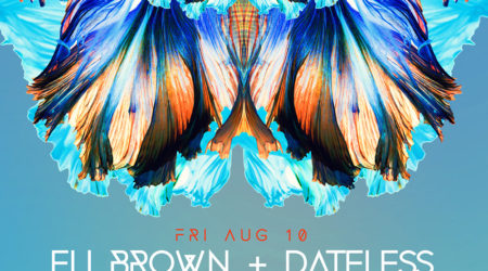 Fri Aug 10 - Eli Brown + Dateless