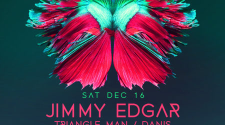Dec 16 – Jimmy Edgar