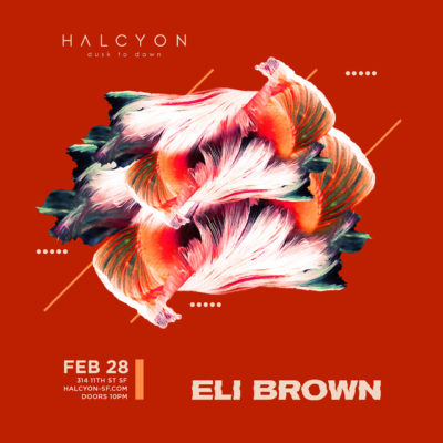 Fri Feb 28 - Eli Brown