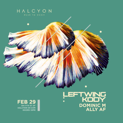 Sat Feb 29 - Leftwing : Kody