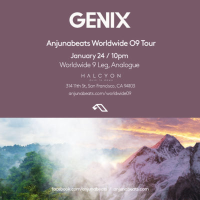 Fri Jan 24 - Genix - Anjunabeats Worldwide 09 Tour