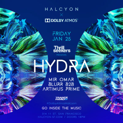 Fri Jan 25 - HYDRA (Dolby Atmos Set)