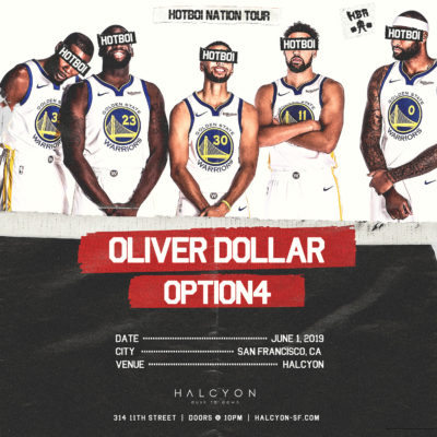 Sat Jun 01 - Description Hotboi Nation Tour with Oliver Dollar & Option4
