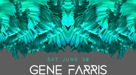 Sat June 30 - Gene Farris
