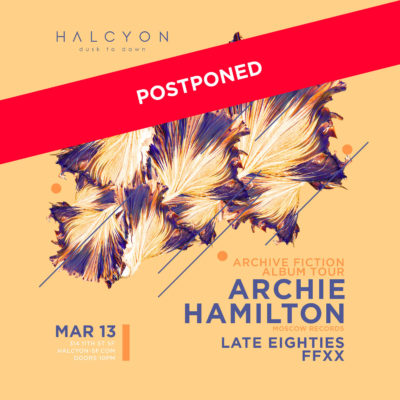 POSTPONED - Fri Mar 13 - Archie Hamilton