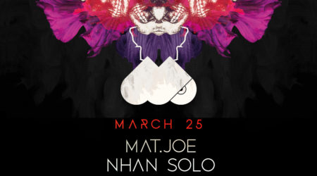 Mar 25 – Mother Showcase w/Mat.Joe, Nhan Solo