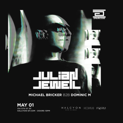 POSTPONED - Fri May 01 - Julian Jeweil