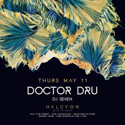 May 11 – Doctor Dru