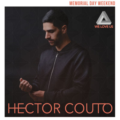 May 28 – Hector Couto // We Love Us + Disco Katz // 8PM – LATE