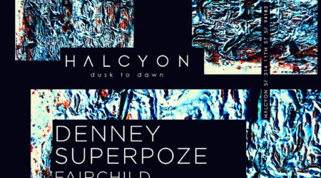 May 5 – Denney + Fairchild and a Very Special Guest at Halcyon