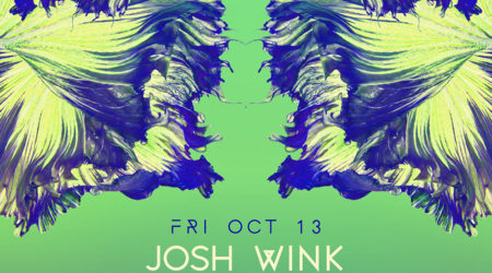 Oct 13 - Josh Wink + Nick Curly at Halcyon
