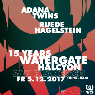 May 12 – Adana Twins + Ruede Hagelstein 15 Years Watergate Records Tour